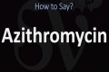 How to pronounce azithromycin